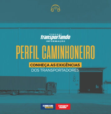 #34 Qual o perfil de caminhoneiro os embarcadores e transportadores buscam para atender a demanda do transporte?